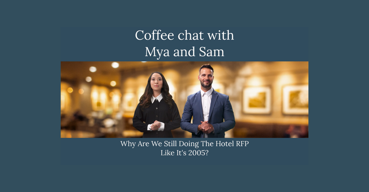 Why Are We Still Doing The Hotel RFP Like It’s 2005?