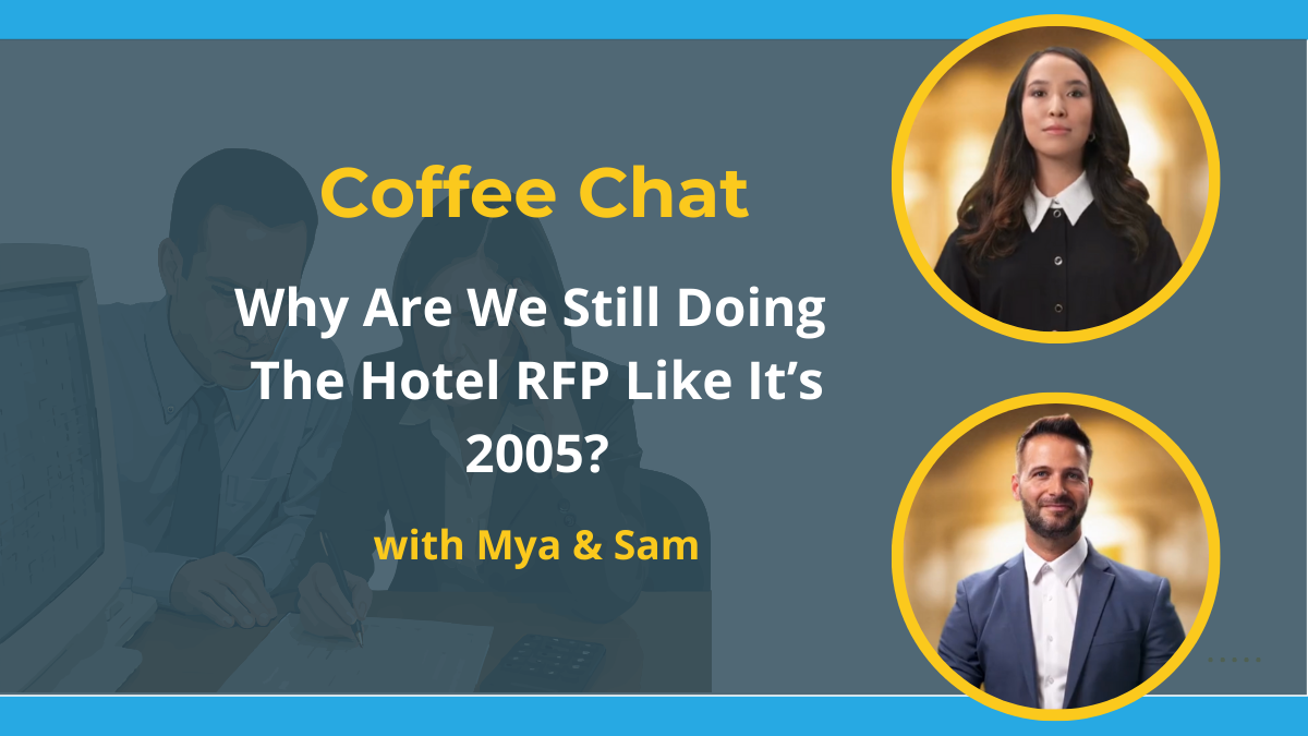 Why Are We Still Doing The Hotel RFP Like It’s 2005?
